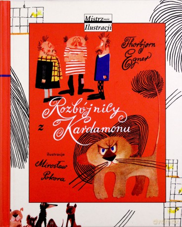 Rozbójnicy z Kardamonu Mistrzowie Ilustracji 23 - Thorbjorn Egner [KSIĄŻKA]
