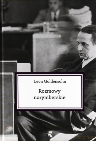 Rozmowy Norymberskie - Leon Goldensohn [KSIĄŻKA]