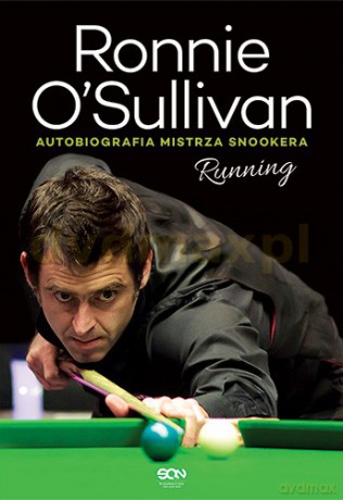 Running Autobiografia Mistrza Snookera - Ronnie O'sullivan [KSIĄŻKA]
