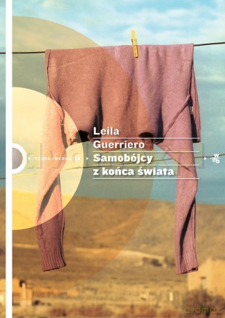 Samobójcy z Końca Świata - Leila Guerriero [KSIĄŻKA]