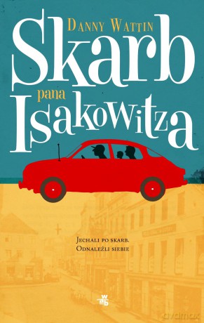 Skarb Pana Isakowitza - Danny Wattin [KSIĄŻKA]