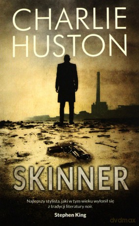 Skinner - Charlie Huston [KSIĄŻKA]