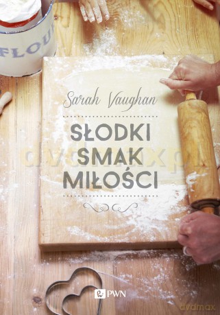 Słodki Smak Miłości - Sarah Vaughan [KSIĄŻKA]
