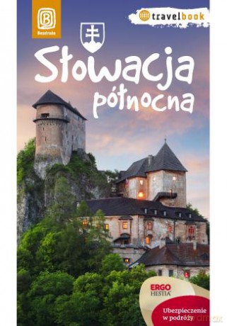 Słowacja Północna Travelbook - Krzysztof Magnowski [KSIĄŻKA]