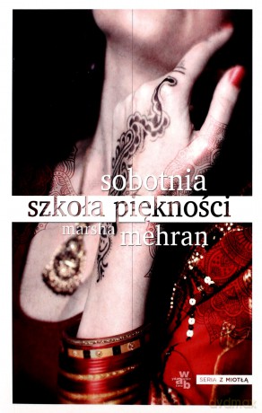 Sobotnia Szkoła Piękności - Marsha Mehran [KSIĄŻKA]