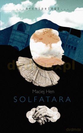 Solfatara - Maciej Hen [KSIĄŻKA]