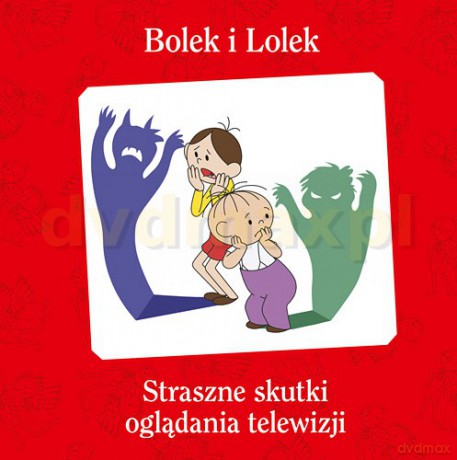 Straszne Skutki Oglądania Telewizji Bolek i Lolek - Maciej Wojtyszko [KSIĄŻKA]