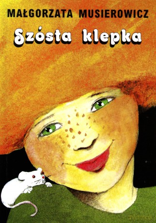 Szósta Klepka Wydanie 2015 - Małgorzata Musierowicz [KSIĄŻKA]