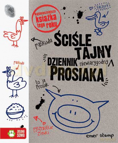 Ściśle Tajny Dziennik Prosiaka - Emer Stamp [KSIĄŻKA]