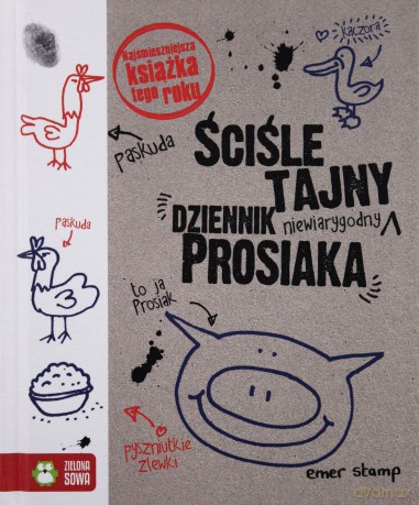 Ściśle Tajny Dziennik Prosiaka - Emer Stamp [KSIĄŻKA]