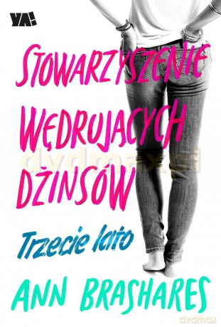 Trzecie Lato Stowarzyszenie Wędrujących Dżinsów - Ann Brashares [KSIĄŻKA]