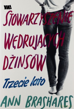 Trzecie Lato Stowarzyszenie Wędrujących Dżinsów - Ann Brashares [KSIĄŻKA]