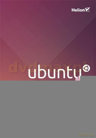 Ubuntu Oficjalny Podręcznik - Matthew Helmke, Elizabeth K. Joseph, Jose Antonio Rey [KSIĄŻKA]