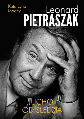 Ucho Od Śledzia - Leonard Pietraszak, Katarzyna Madey [KSIĄŻKA]