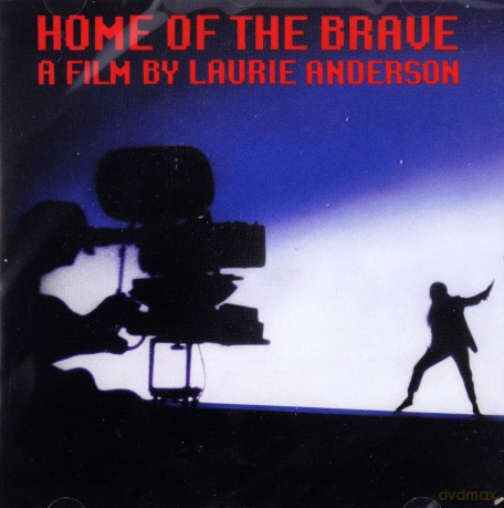Laurie Anderson: Home Of The Brave [CD]