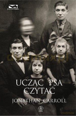 Ucząc Psa Czytać - Jonathan Carroll [KSIĄŻKA]