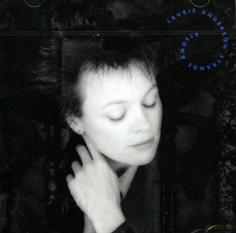 Laurie Anderson: Strange Angels [CD]