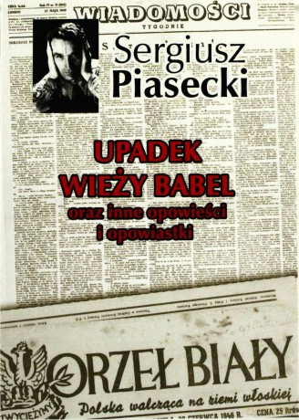 Upadek Wieży Babel - Sergiusz Piasecki [KSIĄŻKA]