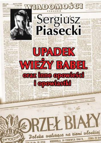 Upadek Wieży Babel - Sergiusz Piasecki [KSIĄŻKA]