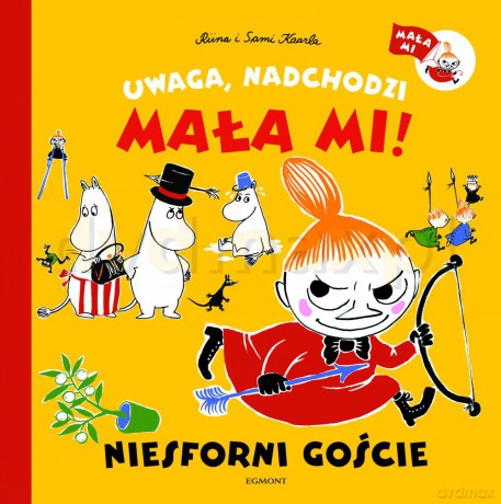 Uwaga Nadchodzi Mała Mi Niesforni Goście [KSIĄŻKA]