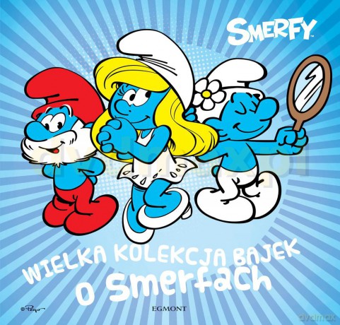 Wielka Kolekcja Bajek o Smerfach Seria Bajeczna [KSIĄŻKA]