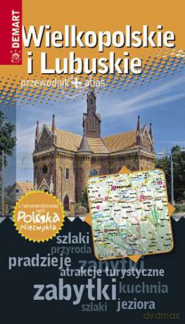 Wielkopolskie i Lubuskie Przewodnik [KSIĄŻKA]
