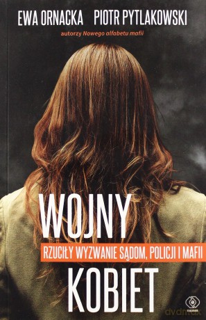 Wojny Kobiet - Ewa Ornacka [KSIĄŻKA]
