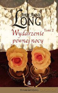 Wydarzenie Pewnej Nocy Tom 2 - Julie Anne Long [KSIĄŻKA]