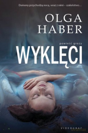 Wyklęci - Olga Haber [KSIĄŻKA]