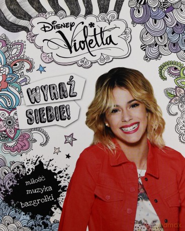 Wyraź Siebie Violetta [KSIĄŻKA]