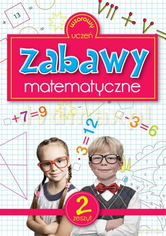 Zabawy Matematyczne 2 - Katarzyna Sarna [KSIĄŻKA]