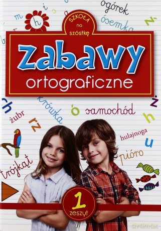 Zabawy Ortograficzne - Katarzyna Sarna [KSIĄŻKA]