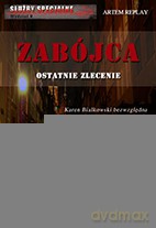 Zabójca Ostatnie Zlecenie - Artem Replay [KSIĄŻKA]