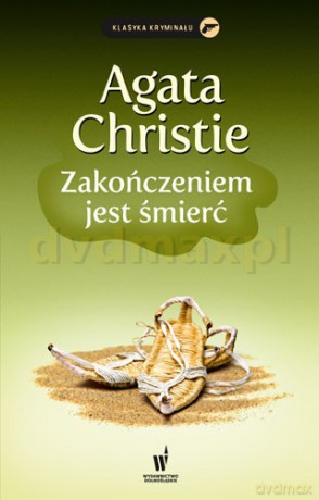 Zakończeniem Jest Śmierć - Agata Christie [KSIĄŻKA]