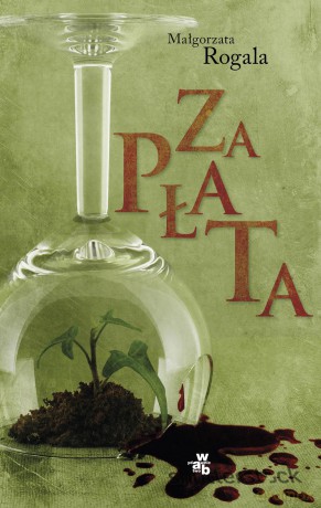 Zapłata - Małgorzta Rogala [KSIĄŻKA]