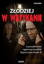Złodziej w Watykanie Tajemnica Zaginionej Encykliki Jana Pawła - Chris Brown [KSIĄŻKA]