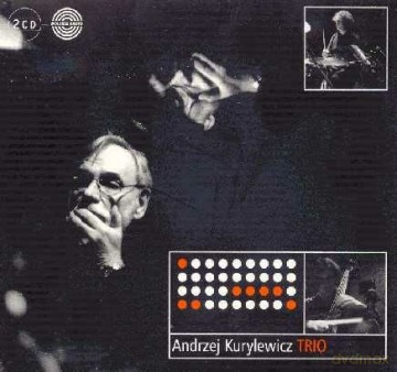 Andrzej Kurylewicz Trio: Andrzej Kurylewicz Trio (digipack) [2CD]