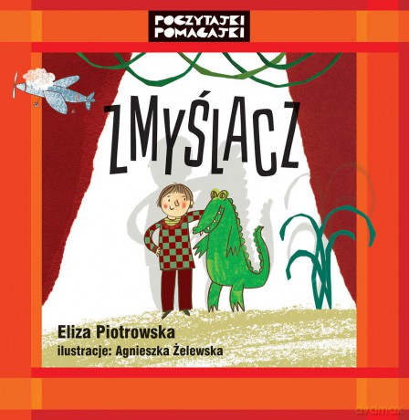 Zmyślacz - Eliza Piotrowska [KSIĄŻKA]