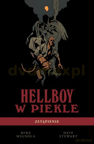 Zstąpienie Hellboy w Piekle Tom 1 - Mike Mignola [KSIĄŻKA]