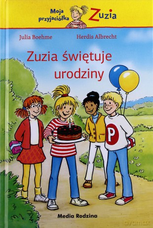 Zuzia Świętuje Urodziny - Julia Boehme [KSIĄŻKA]