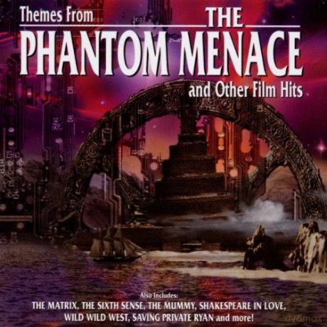 The Phantom Menace and Other Film Hits soundtrack (Frederic Talgorn) [CD]