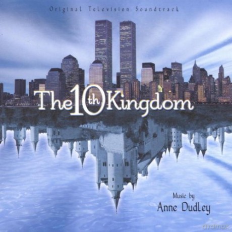 The 10th Kingdom soundtrack (Dziesiąte Królestwo) (Anne Dudley) [CD]