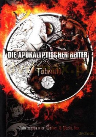 Die Apokalyptischen Reiter: Tobsucht (Reitermania Over Wacken) [DVD]