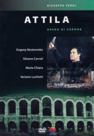 Arena Di Verona: Verdi: Atilla [DVD]