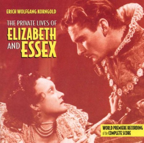 Private Lives of Elizabeth and Essex soundtrack (Prywatne Życie Elżbiety i Essexa) (Erich Wolfgang Korngold) [CD]
