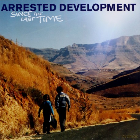 Arrested Development: Since The Last Time [CD]