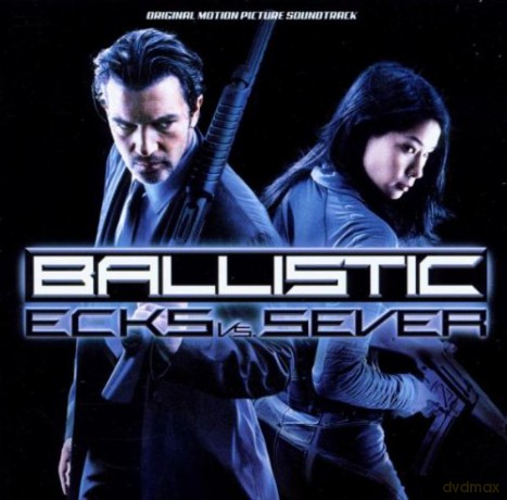 Ballistic: Ecks vs Sever soundtrack [CD]