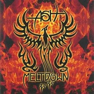 Ash: Meltdown [CD]