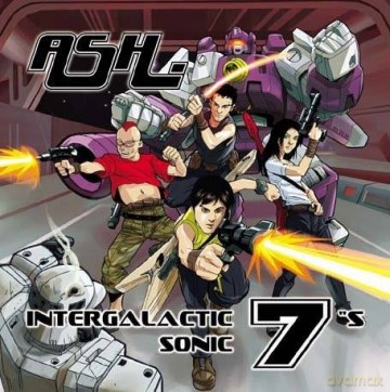 Ash: Intergalactic Sonic 7''s [2CD]