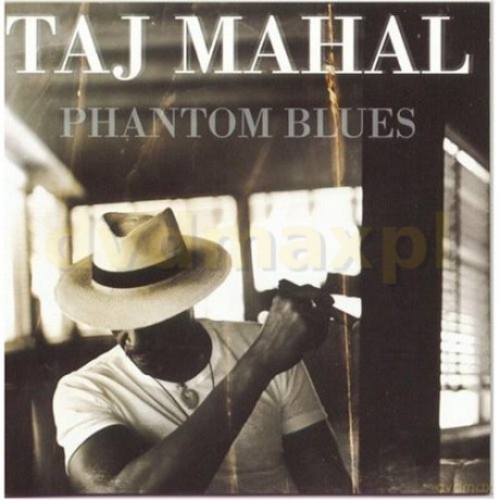 Taj Mahal: Phantom Blues [CD]